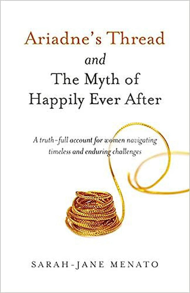 Ariadne's Thread And The Myth Of Happily Ever After