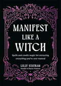 Manifest Like A Witch