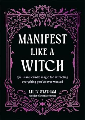 Manifest Like A Witch