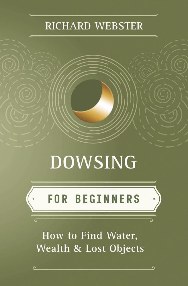 Dowsing For Beginners