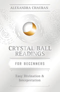 Crystal Ball Readings For Beginners
