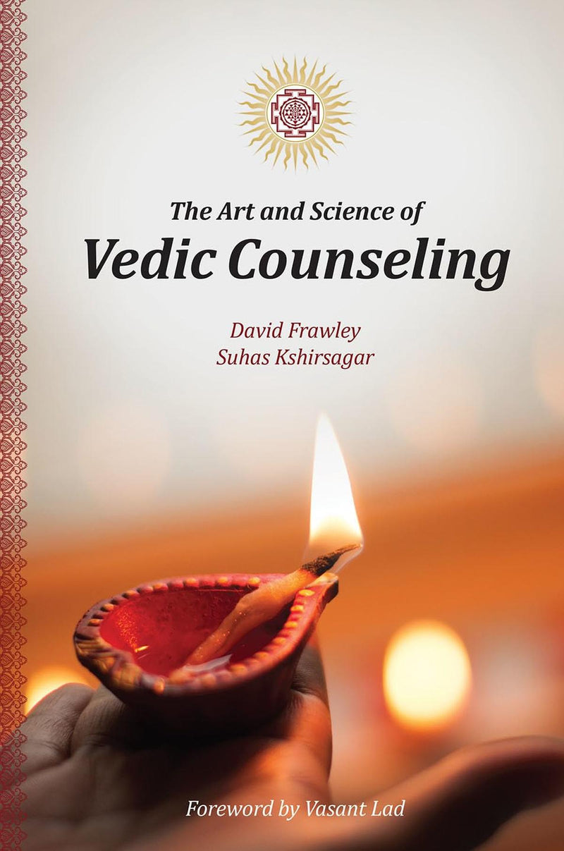 The Art And Science Of Vedic Counseling