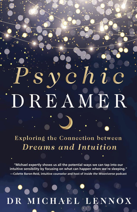 Psychic Dreamer: Exploring The Connection Between Dreams And Intuition
