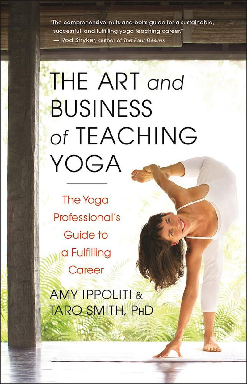 The Art And Business Of Teaching Yoga