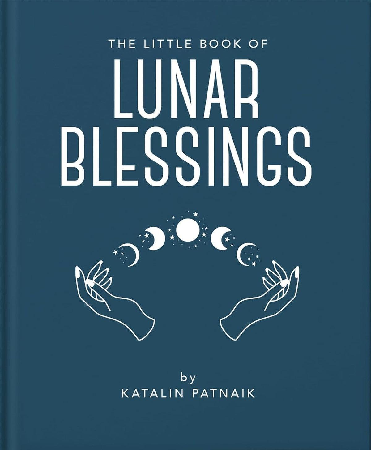 The Little Book Of Lunar Blessings