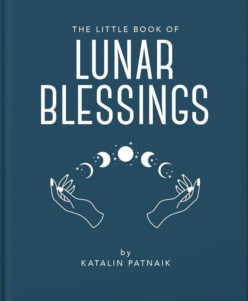 The Little Book Of Lunar Blessings