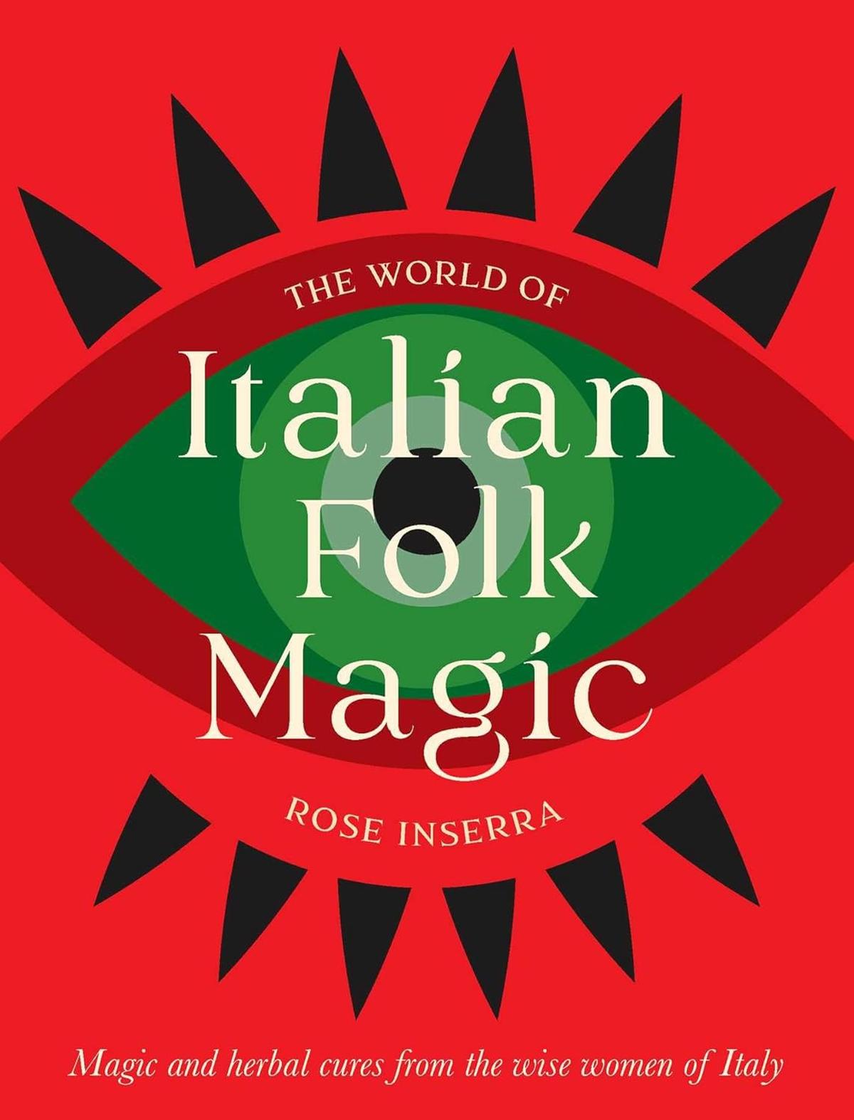 The World Of Italian Folk Magic