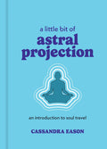 A Little Bit Of Astral Projection
