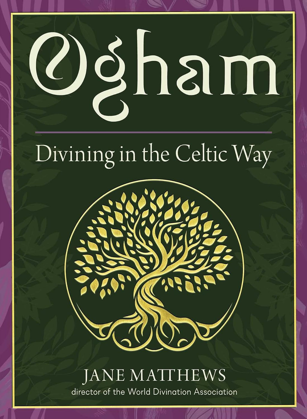 Ogham: Divining In The Celtic Way