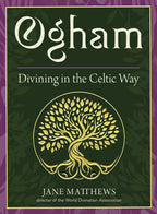 Ogham: Divining In The Celtic Way