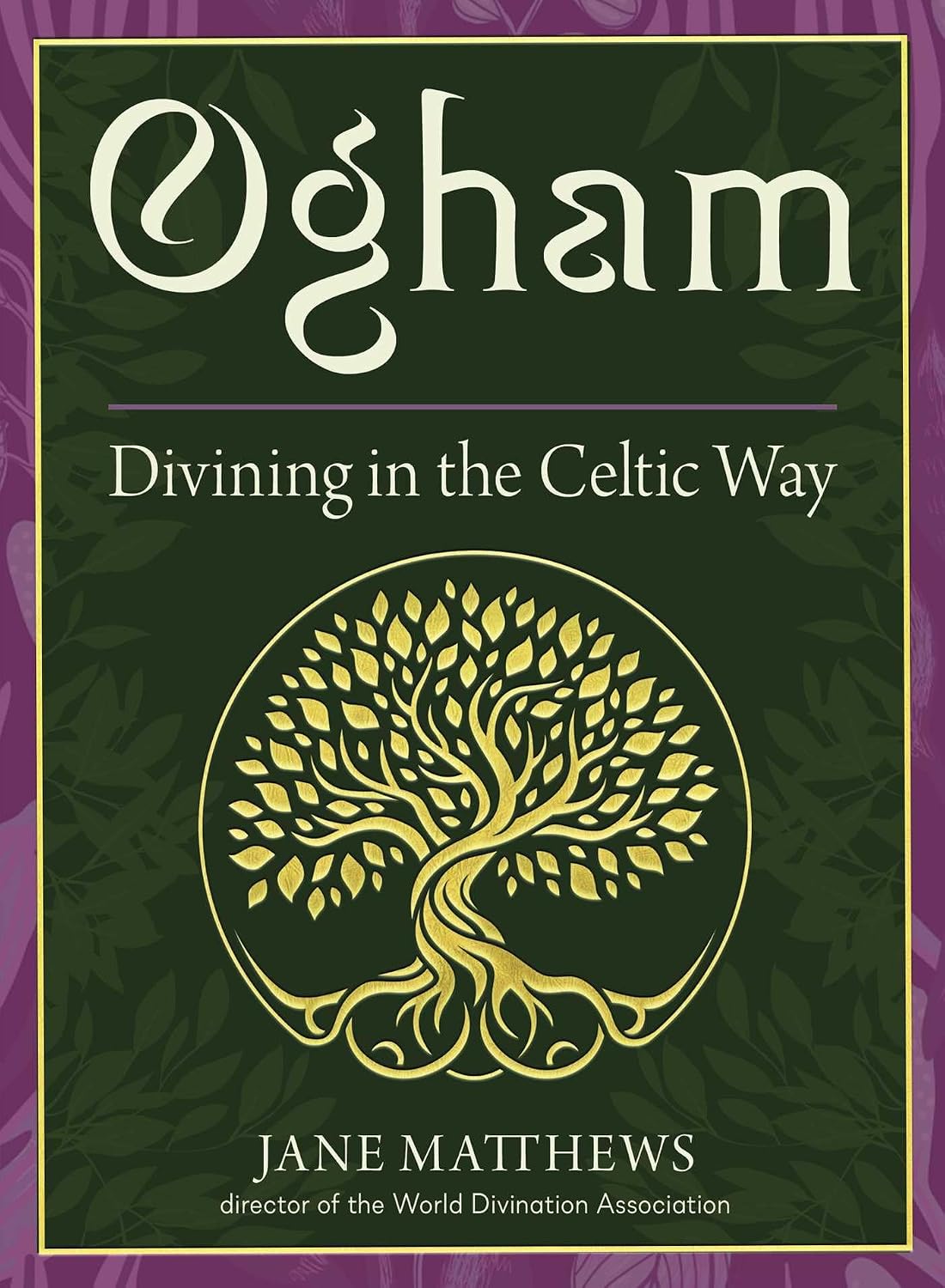 Ogham: Divining In The Celtic Way