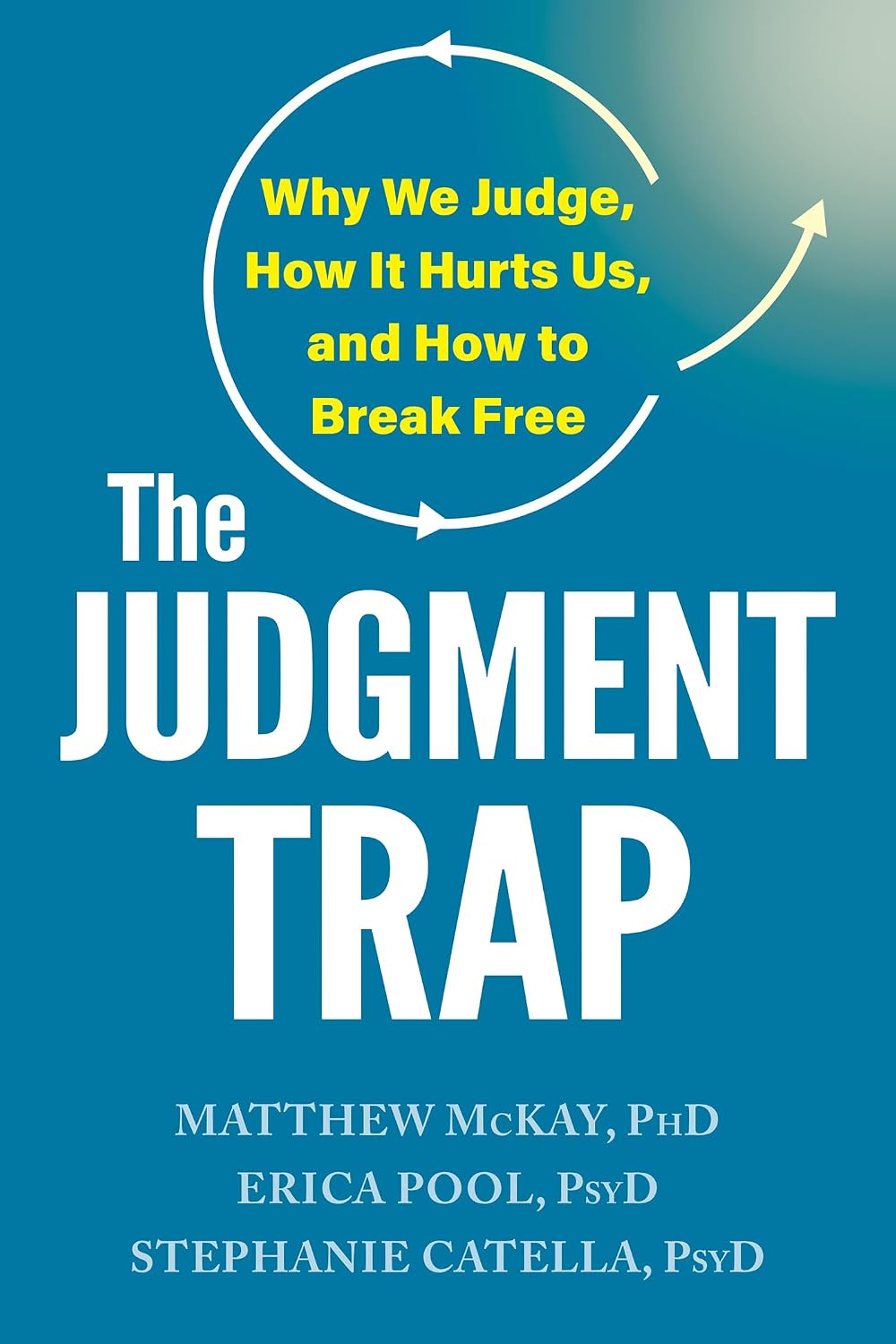 The Judgement Trap
