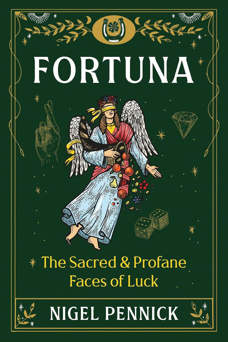 Fortuna: The Sacred & Profane Faces Of Luck