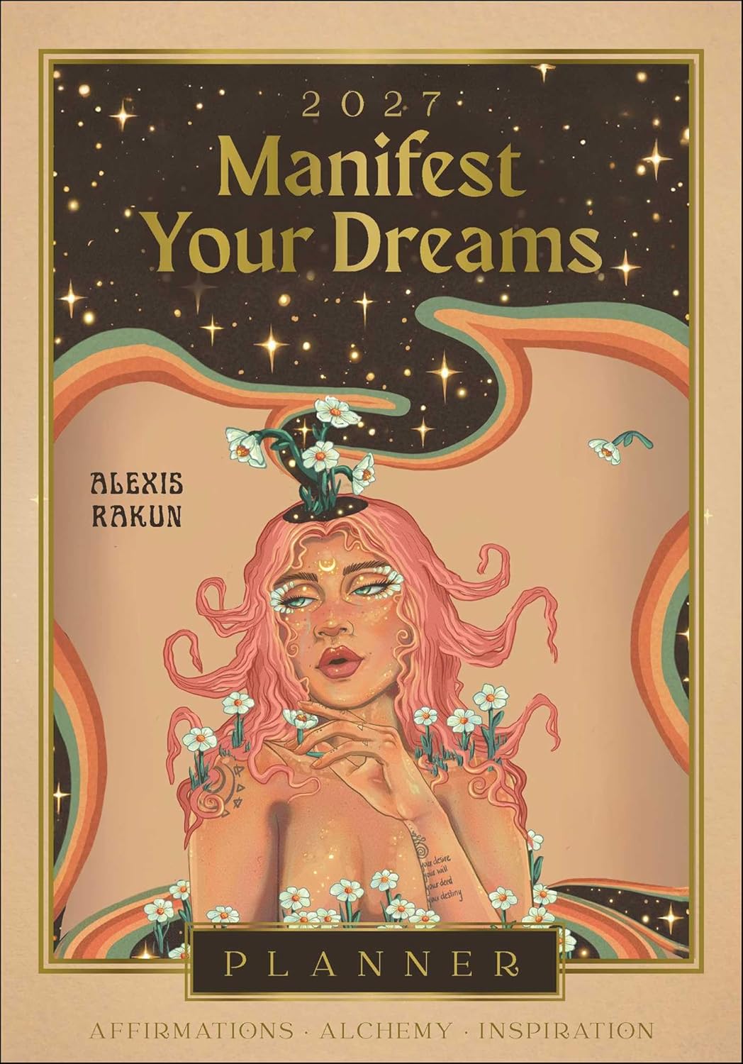Manifest Your Dreams Planner 2027