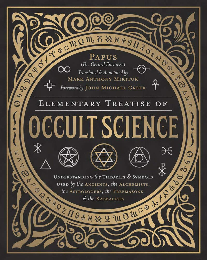 Papus Elementary Treatise Of Occult Science