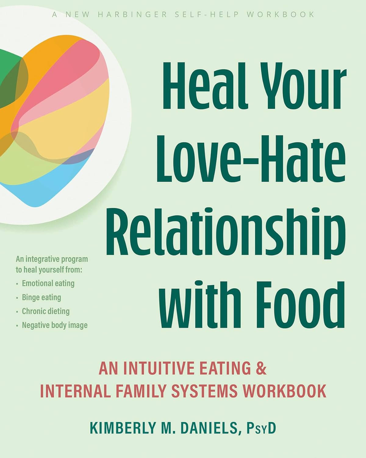 Heal Your Love-Hate Relationship With Food
