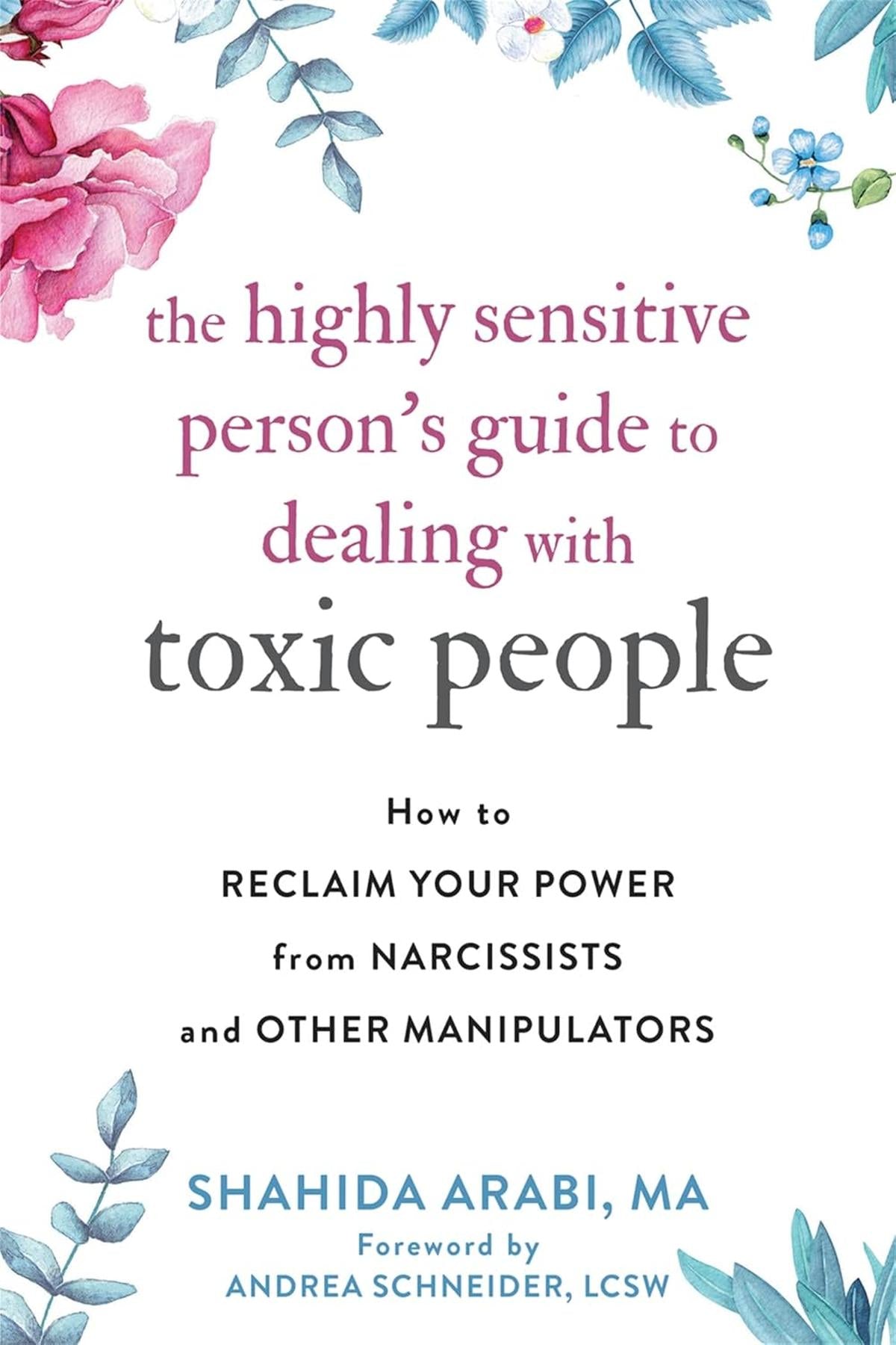 The Highly Sensitive Person's Guide To Dealing With Toxic People