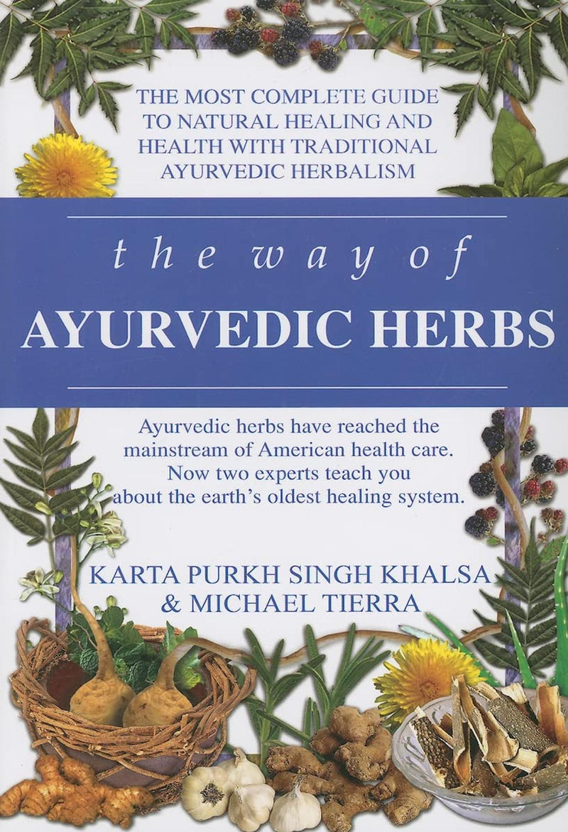 The Way Of Ayurvedic Herbs