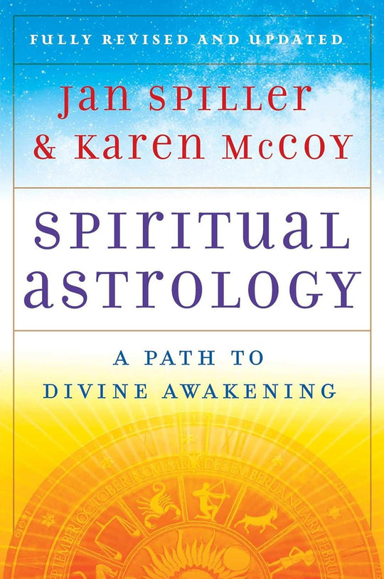 Spiritual Astrology; A Path To Divine Awakening