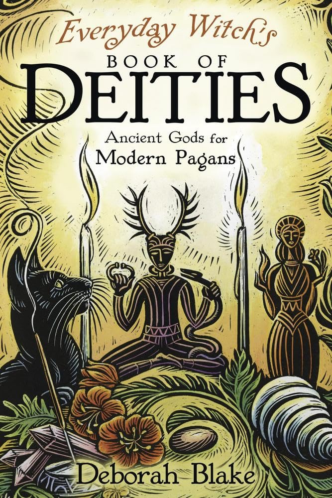 Everyday Witch's Book Of Deities
