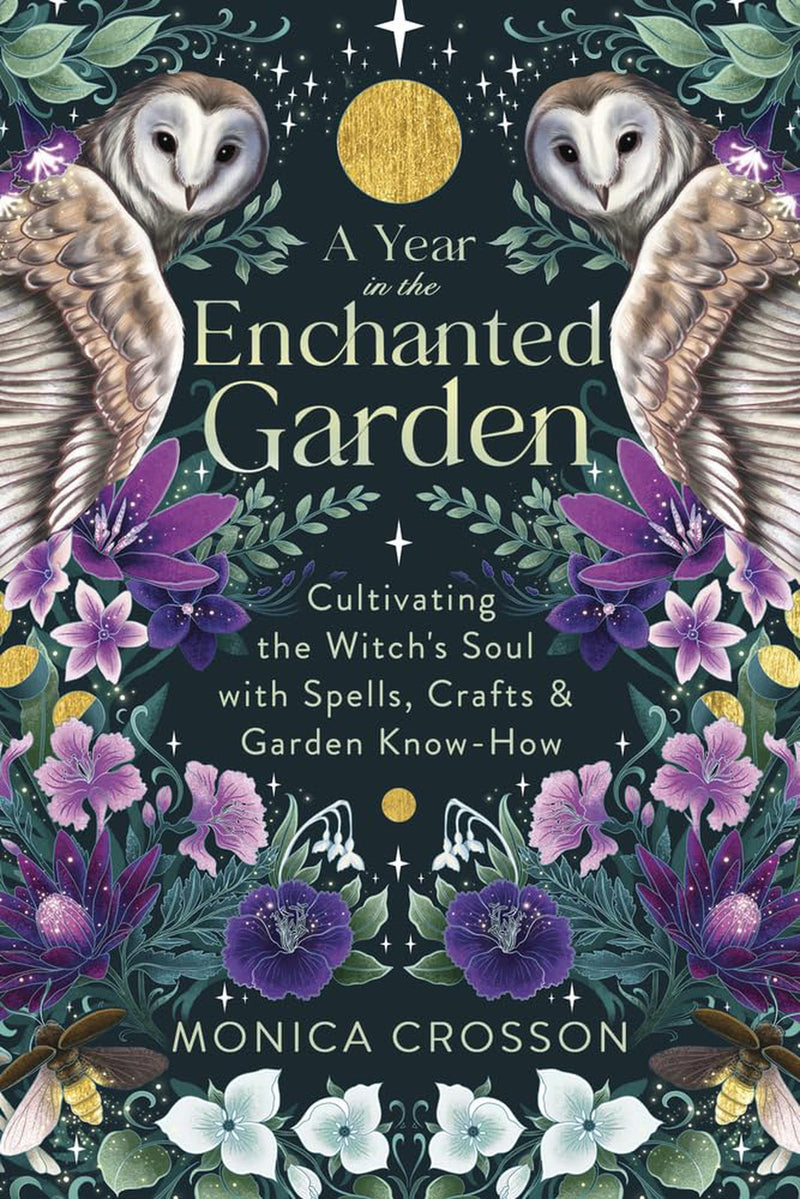 A Year In The Enchanted Garden