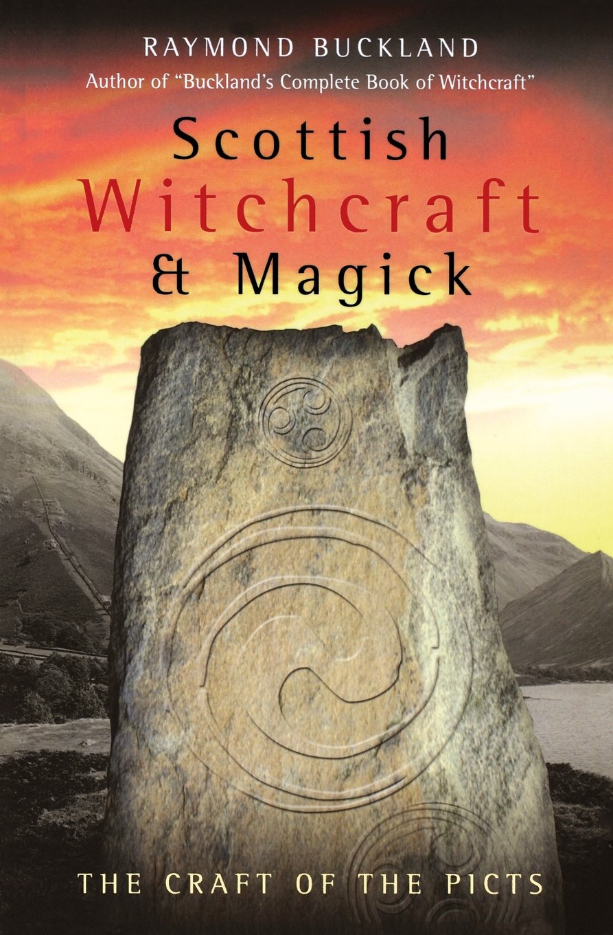 Scottish Witchcraft and Magick. The Craft Of The Picts