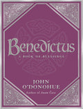 Benedictus A Book Of Blessings