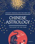 Chinese Astrology. The Secret Of The Stars