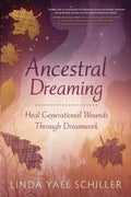 Ancestral Dreaming