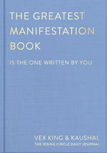 The Greatest Manifestation Book; Is The One Written By You