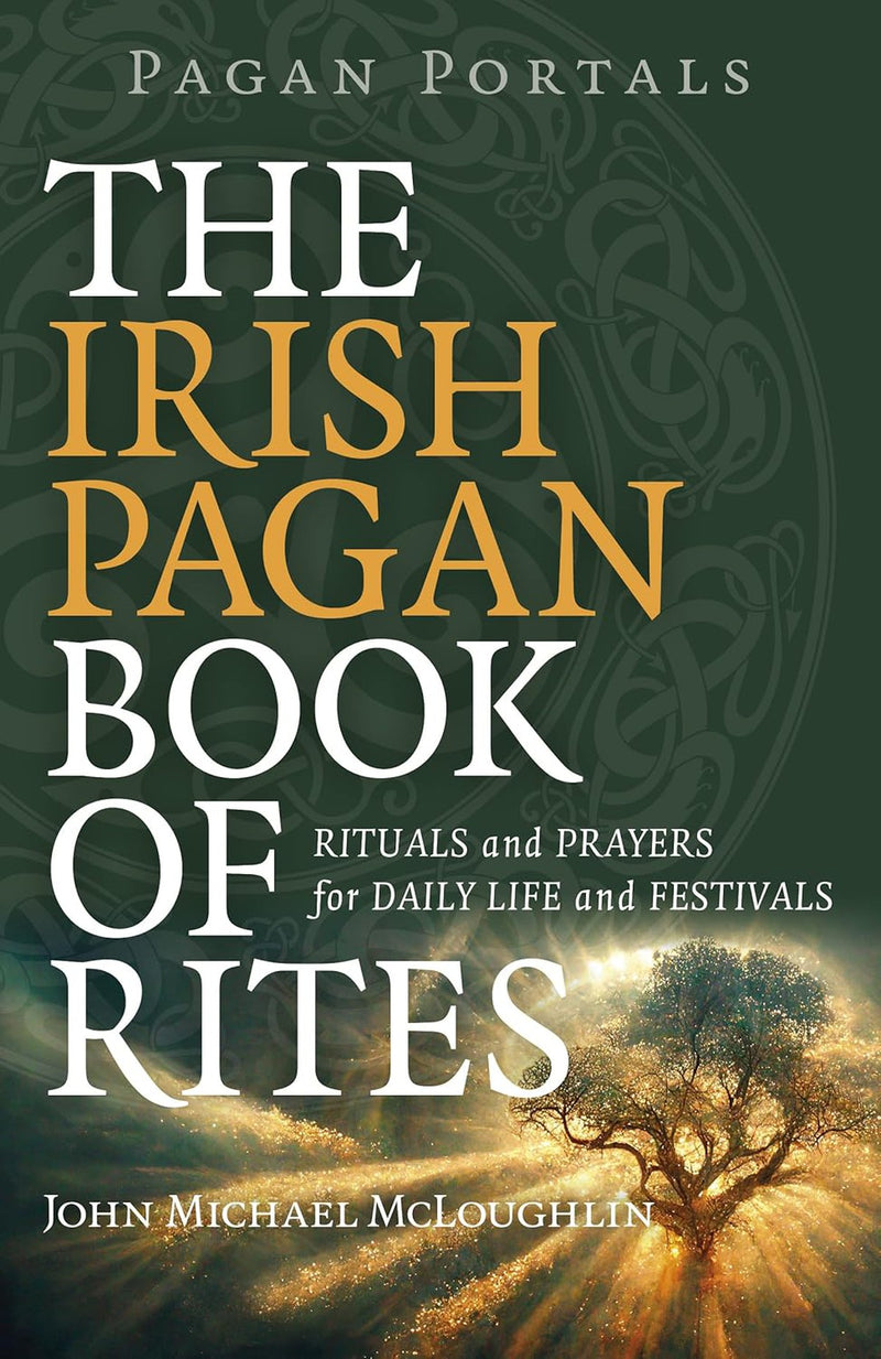 The Irish Pagan Book Of Rites