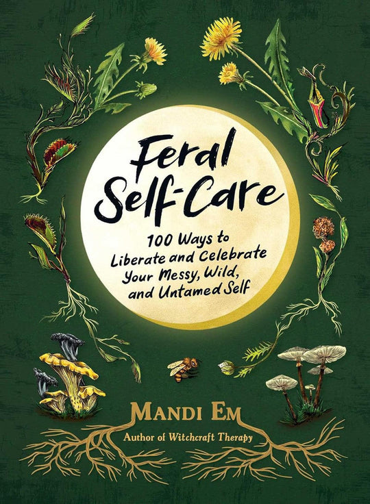 Feral Self-Care