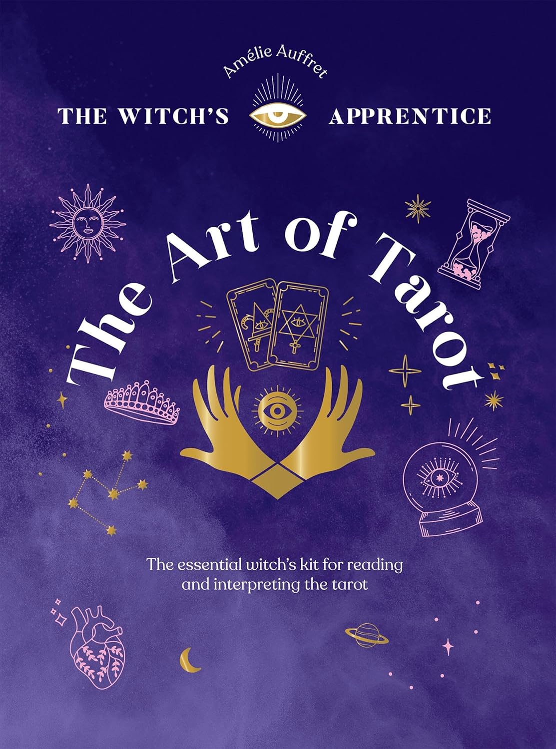 The Art Of Tarot