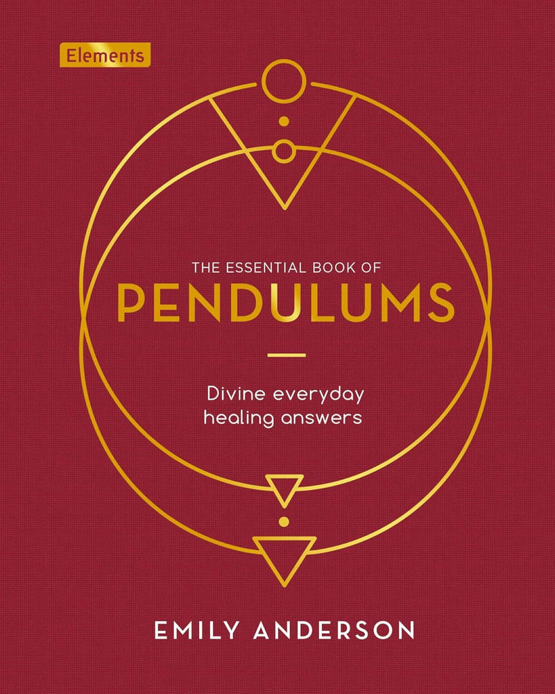 The Essential Book Of Pendulums