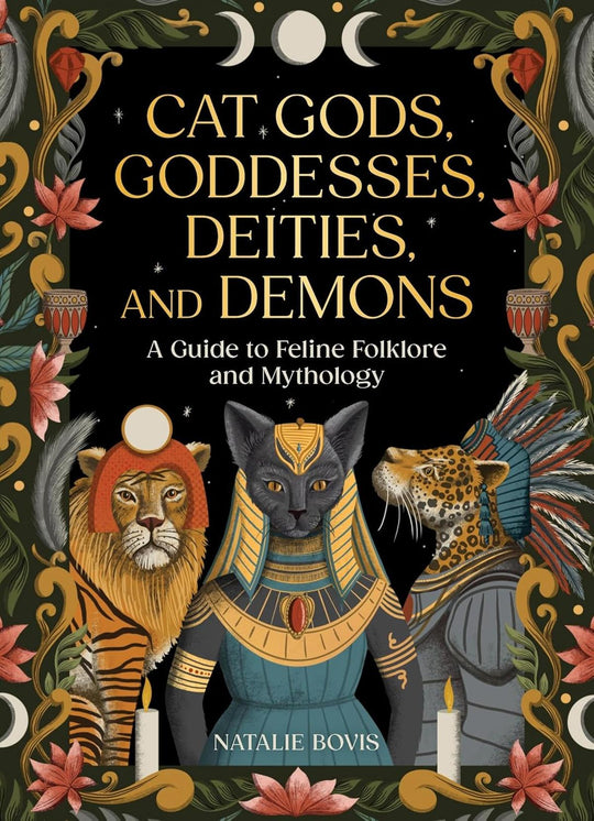 Cats, Gods, Goddesses, Deities & Demons