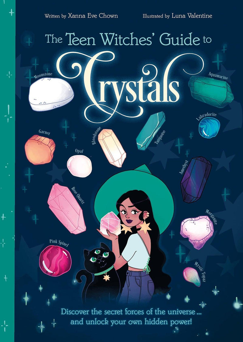 The Teen Witches' Guide To Crystals