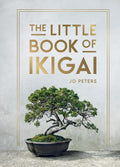 The Little Book Of Ikigai