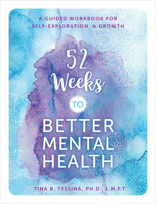 52 Weeks To Better Mental Health