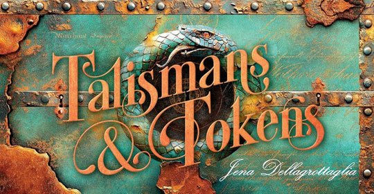 Talismans & Tokens