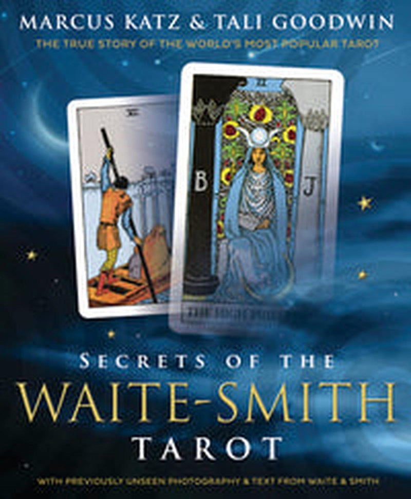 Secrets Of The Waite-Smith Tarot