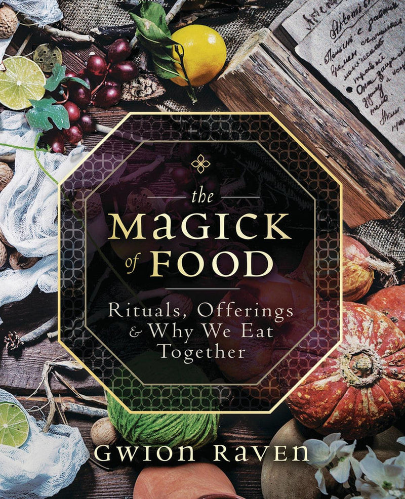 The Magick Of Food