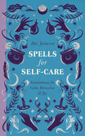 Spells For Self-Care Dee