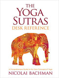 The Yoga Sutras Desk Reference