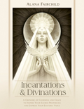 Incantations & Diviniations - Alana Fairchild