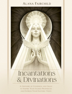 Incantations & Diviniations - Alana Fairchild