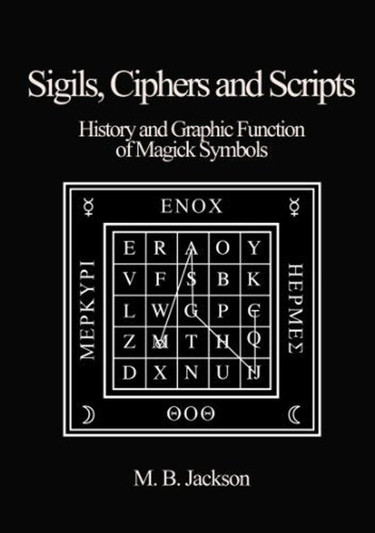 Sigils, Ciphers and Scripts