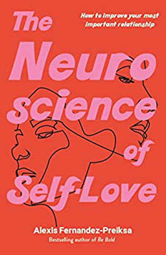The Neuroscience Of Self-Love