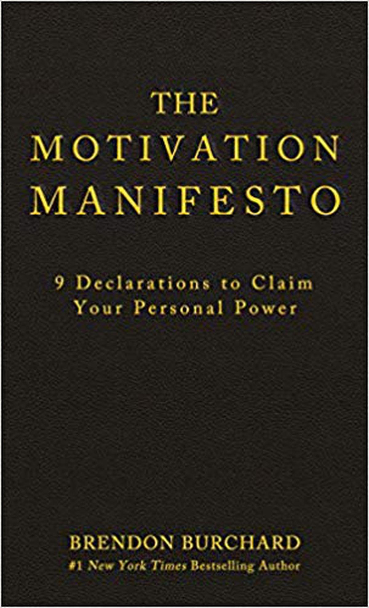 The Motivation manifesto