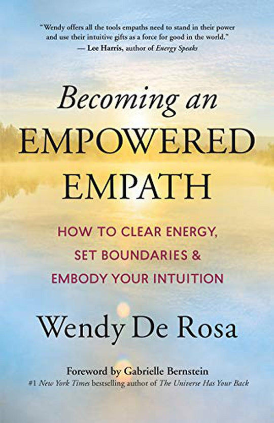 Becoming An Empowered Empath