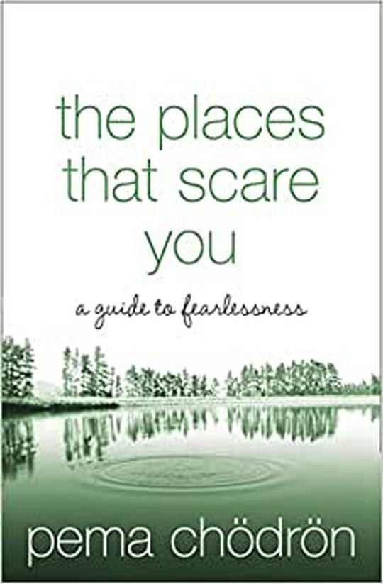 The Places That Scare You